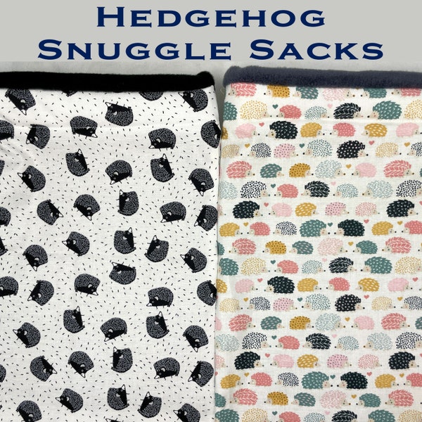 Hedgehog Snuggle Sacks