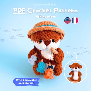May include: A crocheted otter wearing a brown hat and holding a fishing rod with blue and orange fish. The text "PDF Crochet Pattern Fishing otter" is displayed on a light blue background. The image also includes the text "With removable accessories!"