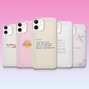 Quote Phone Case Self Love Affirmation Cover for iPhone 17, 16, 15, 14, 13, 12, 11, Samsung S25, S24, S23, Pixel 10 Pro, 9A, 8Pro, 7A