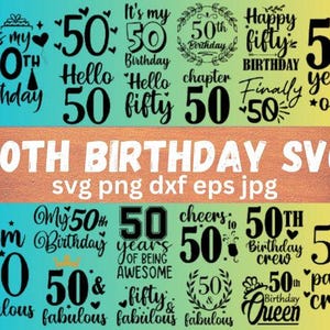 Cute 50th Birthday SVG for Shirt, Happy 50th Bday Clipart, Milestone Birthday Decoration, Instant Download