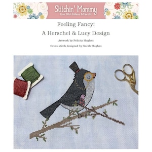 PRINT COPY - Feeling Fancy: A Herschel & Lucy Design cross stitch pattern