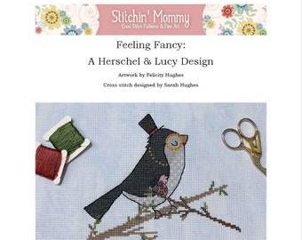 PRINT COPY - Feeling Fancy: A Herschel & Lucy Design cross stitch pattern