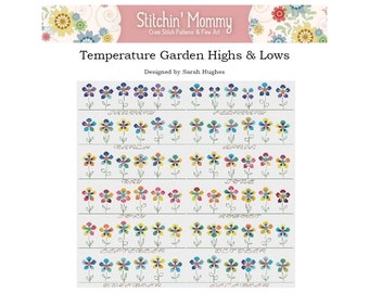 PRINT Copy - HIGH LOW Temperature Garden cross stitch pattern