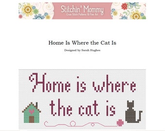 PRINT COPY - Home Is Where the Cat Is cross stitch pattern