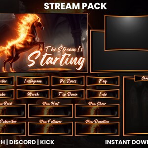 May include: A digital stream pack with a fiery horse graphic and the text "The Stream Is Starting." Includes panels for subscribers, Instagram, PC specs, YouTube, merch, top donor, FAQ, info, chat, new raid, new host, new cheer, new subscriber, new follower, and new donation.