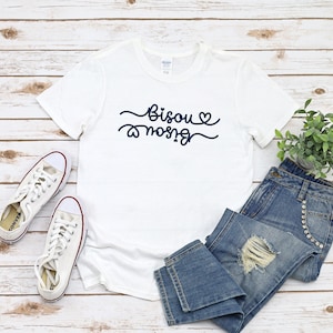 Bisou T-Shirt | French Inspired Slogan T-Shirt | Kiss T-Shirt | French T-Shirt | French Bisou T-Shirt | French language T-Shirt | Kiss Tee
