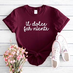 Camiseta &quot;Il dolce far niente&quot; / Camiseta con eslogan italiano / Camiseta &quot;Doing nothing&quot; / Camiseta italiana / Camiseta &quot;Italia Dolce&quot; / Camiseta en idioma italiano