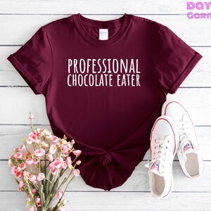 Professionelles Schokoladenesser T-Shirt | T-Shirt für Schokoladenliebhaber | Schokoladen-Liebhaber Geschenk | Schokolade T-Shirt | Schokolade Geschenk | Choc Tee