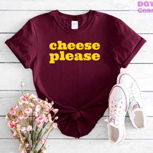 Cheese please T-Shirt | Cheese T-Shirt | Cheese Lover T-Shirt | Food Lover Tee | Cheese Fan | Cheese slogan T-Shirt | Cheese Lover Gift