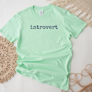 Introvertiertes T-Shirt | AntiSoziales T-Shirt | Relatable Slogan T-Shirt | Introvertiertes Geschenk | Introvertiertes T-Shirt | Soziale Angst T-Shirt | Spaß Introvert Tee