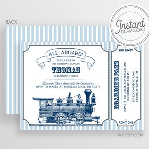 May include: A blue and white train ticket invitation for a birthday party. The ticket says "All Aboard! Take a ride on the birthday express! Thomas is turning three!" and has a vintage illustration of a train engine. The ticket also includes the date, time, and location of the party.