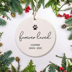 Personalized Pet Memorial Christmas Ornament for your forever loved pet, Gift for loss of dog, pet loss gift, keepsake gift