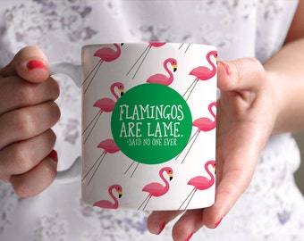 Flamingo Mug, Flamingo Funny Coffee Mug, Funny Coffee Mug, Birthday Gift, Gift for Her, Coffee Lover Gift, Tea Lover Gift, pink flamingo
