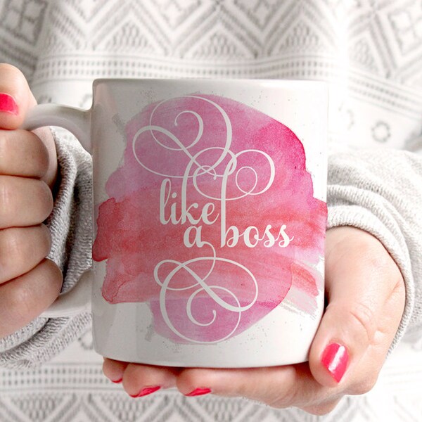 Coffee Mug - Like a boss- funny coffee mug