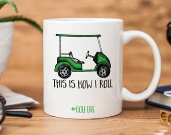 Golf Mug - Golfer Coffee Mug - funny coffee mug - golfing - golf life - golf cart