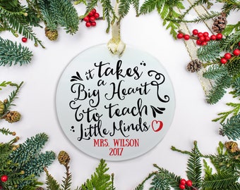 Teacher Christmas Ornament, Personalized Teacher Gift, "It takes a big heart to teach little minds" Christmas Gift (302)