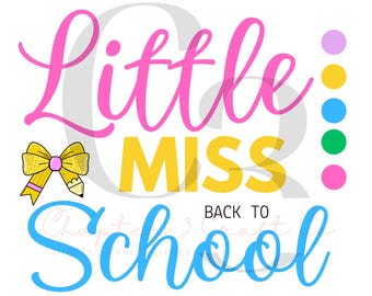 Little Miss Back to School PNG | Pencil Bow Graphic (Digital Download)