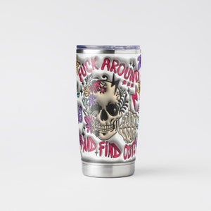 F*ck Around & Find Out 3D Sublimation Tumbler Wrap