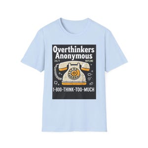 Overthinkers Anonymous Unisex T Shirt