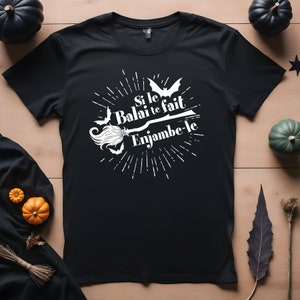 Si le balai te fait, Enjambe-le | design pour T-Shirt SVG et PNG, fichiers de coupe pour Cricut et Silhouette, langue français.