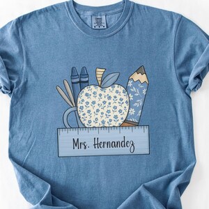 Custom Teacher Comfort Colors T-shirt, Custom Teacher Name Shirt, Back to School Gift, Teacher Appreciation Shirt, Classroom Style Tee