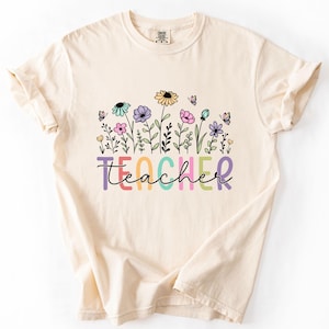 Teacher Comfort Colors T-shirt, Custom Teacher Name Shirt, Back to School Gift, Teacher Appreciation Shirt, Classroom Tee, Flower Shirt