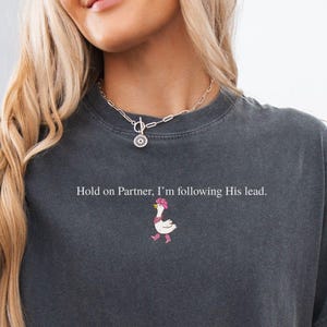 Goose Christian Tee, Faith Tee, Follow Jesus, Faith Based Shirt, Western Style Tee, Nashville Girl, Silly Goose Tee, Trendy Bible Verse Gift