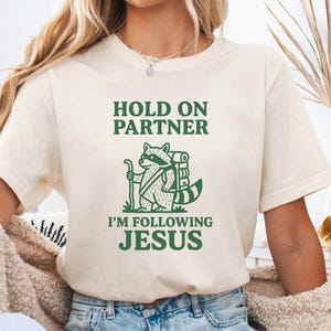 Funny Jesus Racoon Shirt, Bible Verse Shirt, Love Jesus Inspirational Tee, Faith Based Tee, Christian T-Shirt, Gift for Mom, Religious Shirt
