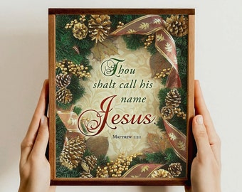 Thou Shalt Call His Name Jesus Poster, Matthew 1:21 Christmas Wall Art, Christian Holiday Decor Gift, Religious Home Decor, Believers Gift