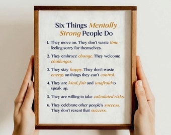 Seis cosas que hacen las personas mentalmente fuertes: arte mural: regalo motivador para la superación personal, la decoración de la oficina, los amigos, la graduación y el éxito