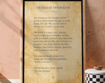 May include: A vintage-style print with a beige background and brown text. The print features a quote about the "Tale of Two Wolves" and the battle between good and evil within each person. The quote ends with the line "The one you feed."