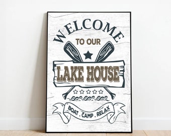 Welcome to Our Lake House Print, Rustic Lake House Decor, Cabin Wall Art, Boating and Camping Print, Housewarming Gift, Gift for Lake Lovers