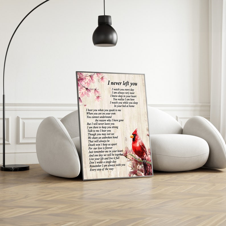 Memorial Wall Art Print - "I Never Left You" - Honor The Memory of Loved Ones and Find Peace - Comforting Quote Poster 8x10 and 11x14 Sizes zdjęcie 6