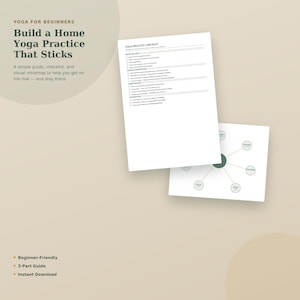May include: A digital guide titled Yoga for Beginners: Build a Home Yoga Practice That Sticks. It includes a checklist for yoga routines and a visual mindmap with a central green circle connected to smaller circles containing text labels.