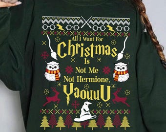 Tout ce que je veux pour Noël, c'est pas moi sweat-shirt laid, cadeau pour Noël, sweat-shirt drôle de Noël, pull de Noël laid Yaou, Noël