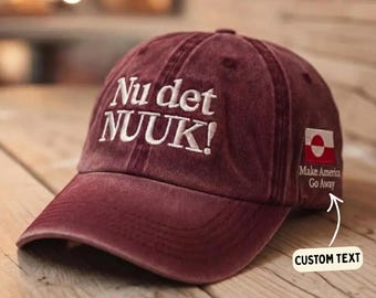 Embroidered Nu det NUUK Baseball Cap, Make America Go Away Greenland Hat, Greenland Flag Anti MAGA Political Statement Justice Statement Cap