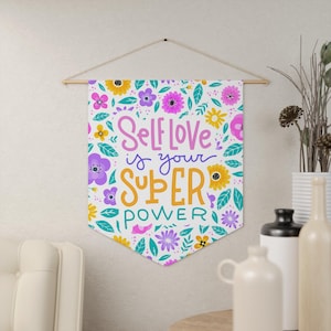 Girls Wall Pennant, Floral Quote Banner, Inspirational Wall Hanging, Girls Bedroom Decor, Self Love Quote, Positive Message, Dorm Room