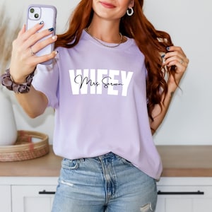 Comfort Colors Personalized Wifey Shirt | Custom Mrs Shirt | Bride To Be Gift | Honeymoon Tee | Oversized Wife T-Shirt | Bridal Party Gift