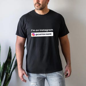 Custom Instagram Name Tee, Personalized Instagram Username Shirt, Social Media Content Creator Gift Tee, Influencer Crewneck, Unisex Fit Tee