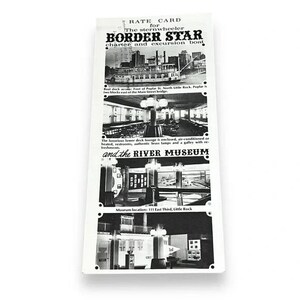May include: A black and white printed rate card for the Border Star charter and excursion boat and the River Museum. The document features four distinct photographic panels showing the boat, its interior lounge, and museum exhibits with text.