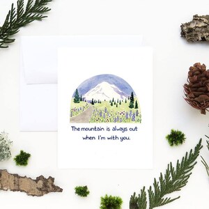 The Mountain Is Out Card / Mt Rainier Card / Greeting Card / Seattle Card / Valentine Card / Pacific Northwest Card / Mt Rainier Washington image 2