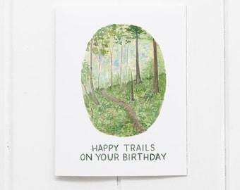 Happy Trails Birthday Card / Greeting Card / Hiking Card / Pacific Northwest Card / Watercolor Card