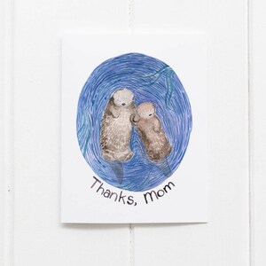 Thanks Mom Card / Mom Card / Greeting Card / Otters Card / Mother's Day Card / Mother's Day / Mom Birthday Card / Otters Holding Hands Card