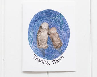 Thanks Mom Card / Mom Card / Greeting Card / Otters Card / Mother's Day Card / Mother's Day / Mom Birthday Card / Otters Holding Hands Card