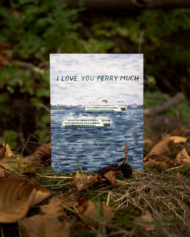 Ferry Love Card / Valentine Card / Anniversary Card / Washington State Ferry / Ferries / Seattle Love Card / Ferries Card / Watercolor Card image 4