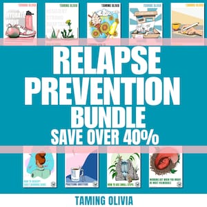 Könnte beinhalten: Eine Collage aus bunten Illustrationen mit dem Text "Relapse Prevention Bundle Save Over 40%" und dem Titel "Taming Olivia". Die Illustrationen zeigen verschiedene Szenen rund um Selbstfürsorge und psychische Gesundheit, wie z. B. eine Person, die Wasser trinkt, eine Person, die Dankbarkeit übt, und eine Person, die kleine Schritte macht.