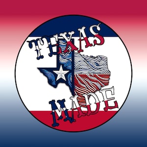 Texas Made Circular Sticker – Texas State Pride Design, Bold Texas Graphic, Perfect for Car, Laptop, Water Bottle, Patriotic Sticker