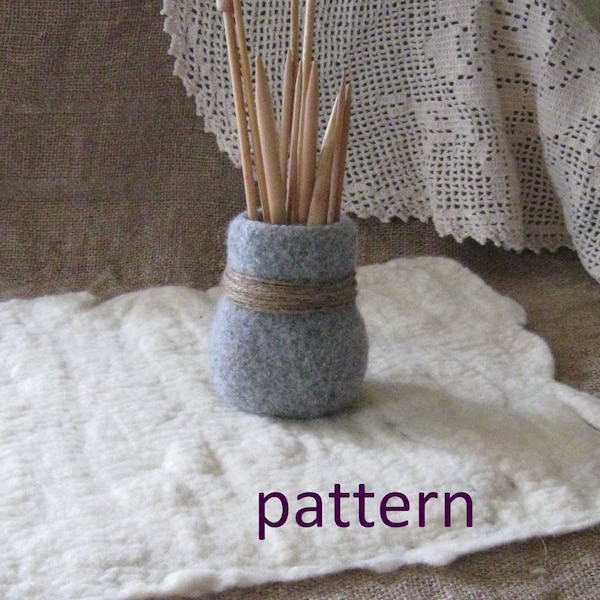 Knitting Pattern - Knitted Vase  Felted Vase