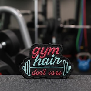 Gym Hair Don’t Care Patch Funny Workout Morale Patch Hook and Loop Patch for Gym Bags, Backpacks, Jackets Fitness Gift for Women