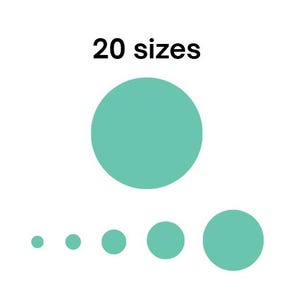 May include: A white background with six teal circles of different sizes. The text "20 sizes" is above the largest circle. The circles are arranged in a line, with the largest circle at the top and the smaller circles below.